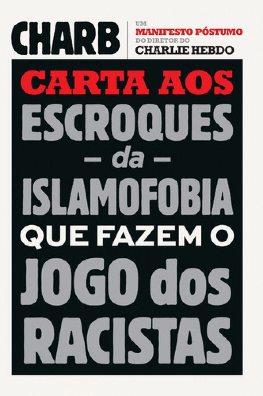 Carta aos Escroques da Islamofobia que Fazem o Jogo dos Racistas (Em Portuguese do Brasil) book