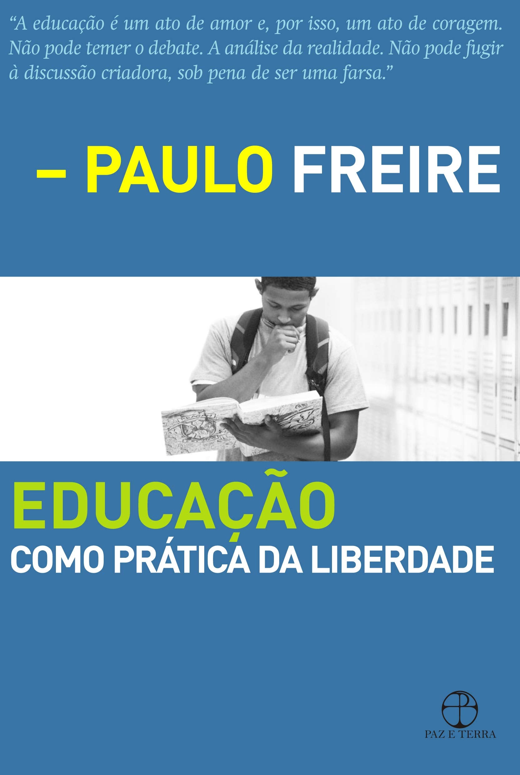 Educacão Como Pratica Da Liberdade (Em Portuguese do Brasil) Books