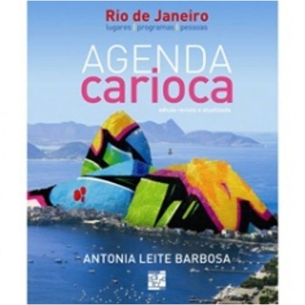 Agenda Carioca. Lugares, Programas, Pessoas (Em Portuguese do Brasil) Books
