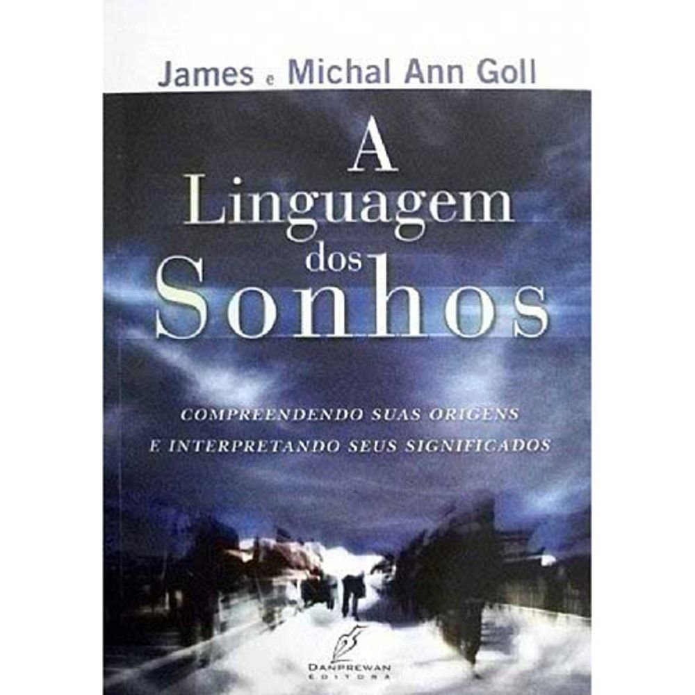 Linguagem Dos Sonhos, A (Em Portuguese do Brasil) book