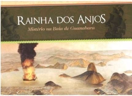 Rainha Dos Anjos - Mistério Na Baía de Guanabara Books
