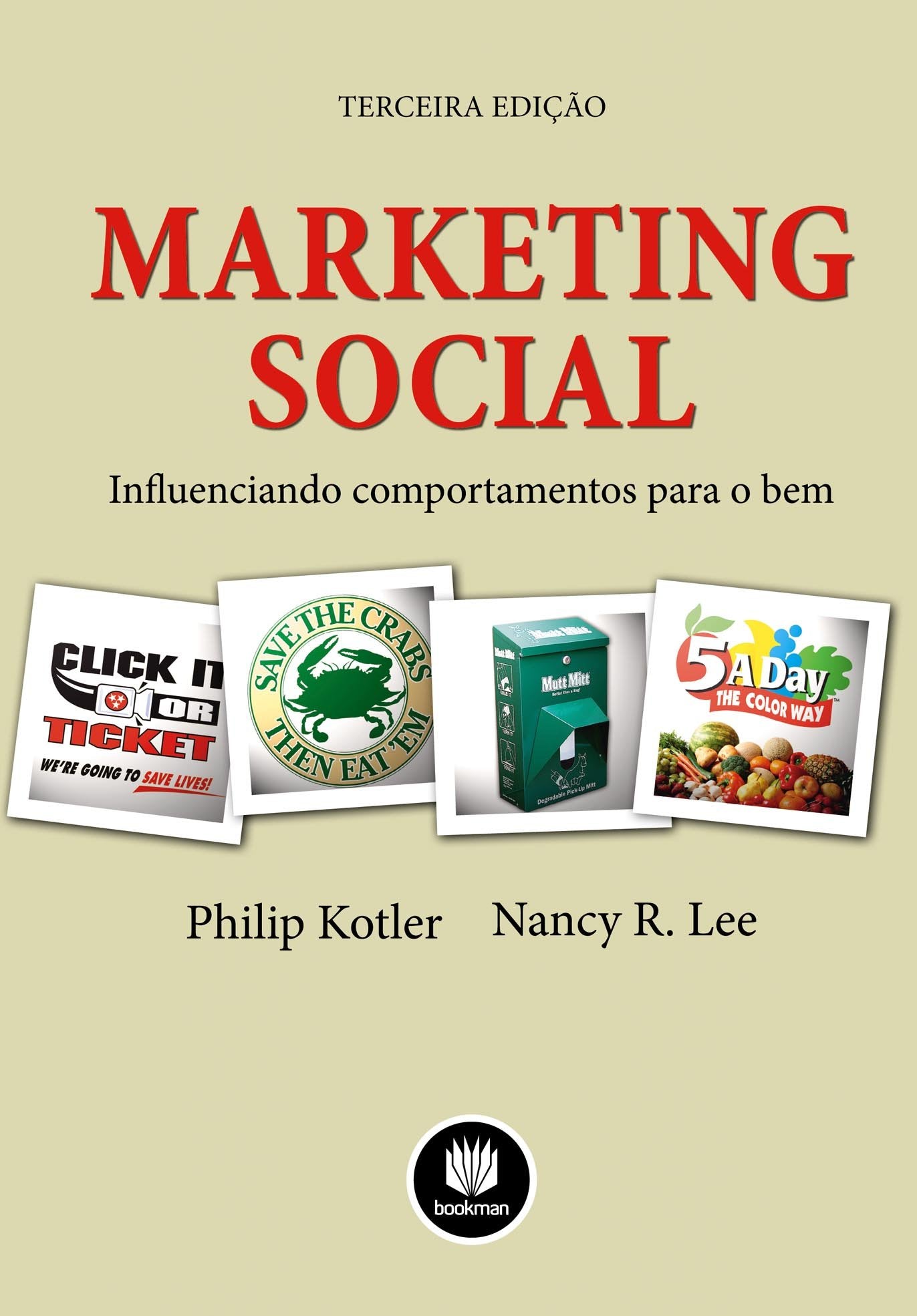 Marketing Social Influenciando Comportamentos Para O Bem (Em Portuguese do Brasil) book