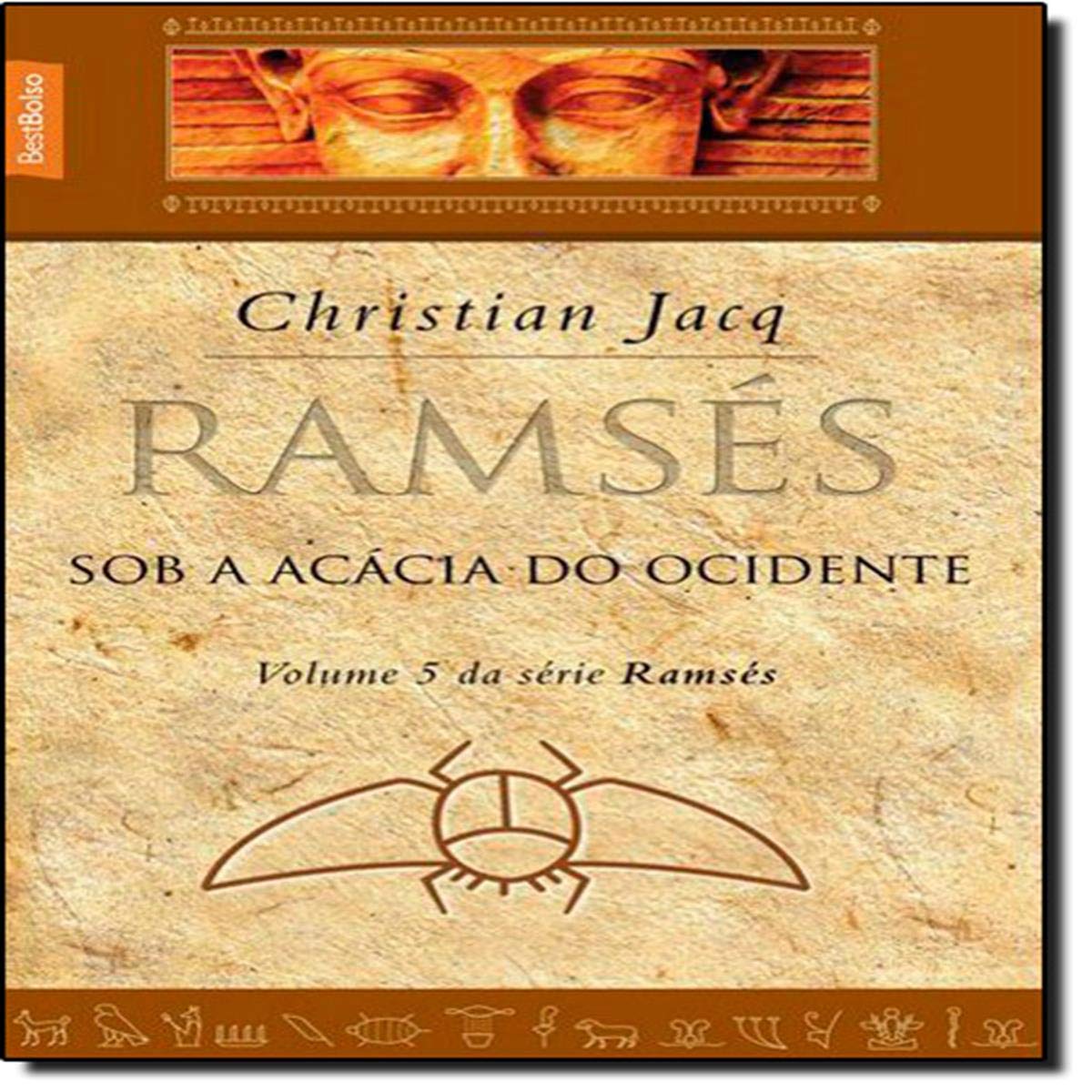 Ramsés. Sob A Acácia Do Ocidente - Volume 5 (Em Portuguese do Brasil) Books
