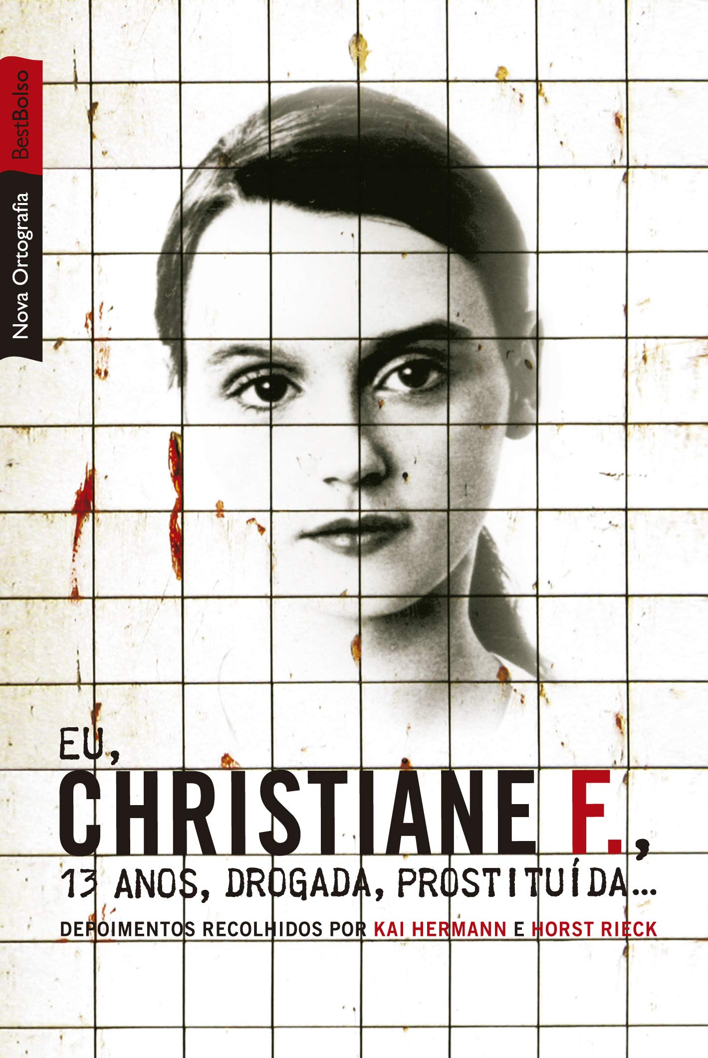 Eu, Christiane F., 13 Anos, Drogada, Prostituída... (Em Portuguese do Brasil) Books