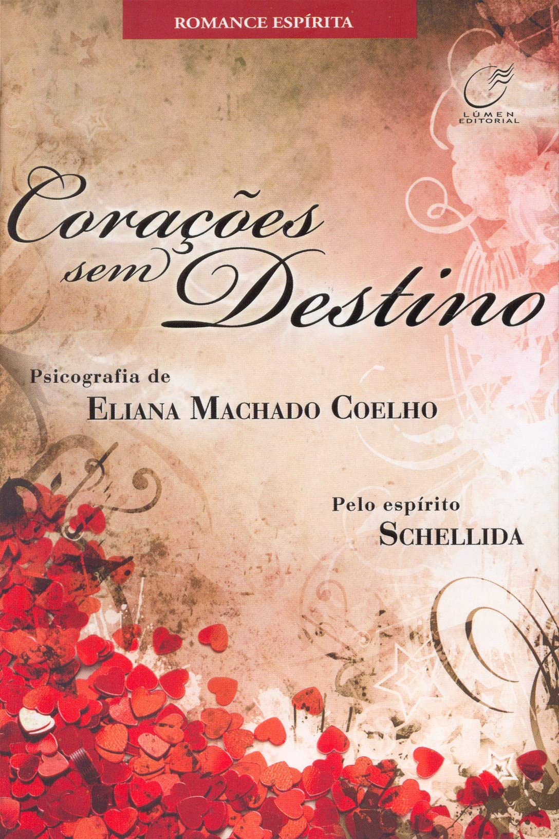 Corações sem Destino (Em Portuguese do Brasil) Books