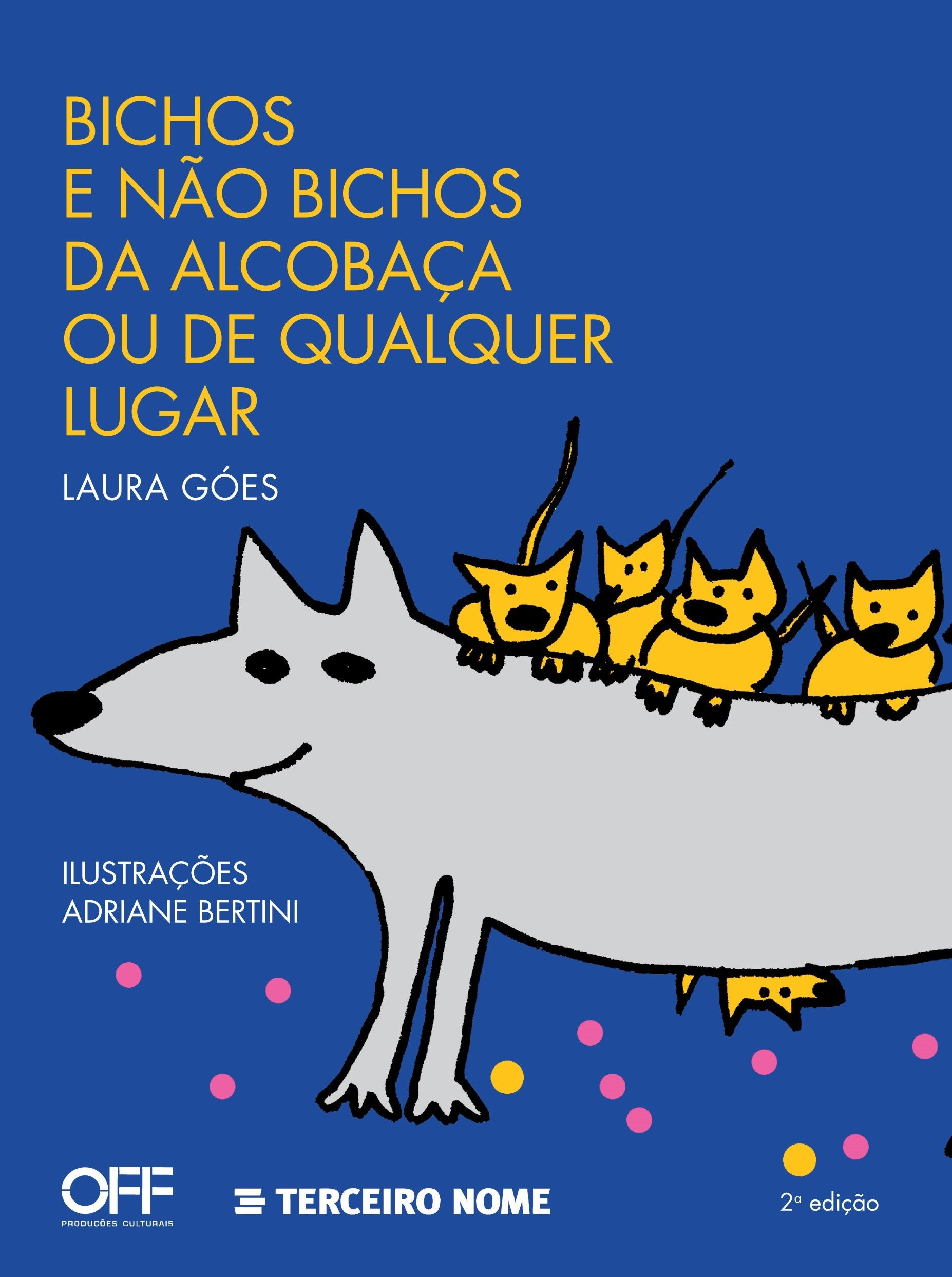 Bichos E Não Bichos Da Alcobaça Ou De Qualquer Lugar (Em Portuguese do Brasil) Books