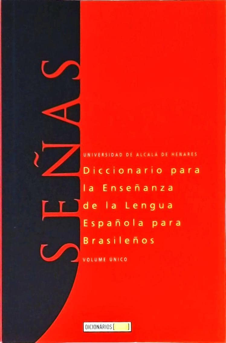 Señas. Diccionario para La Enseñanza de la Lengua Española para Brasileños - Volume Único Books
