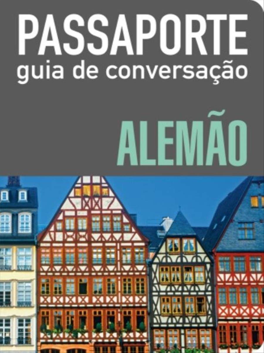 Passaporte. Guia de Conversação. Alemão Books