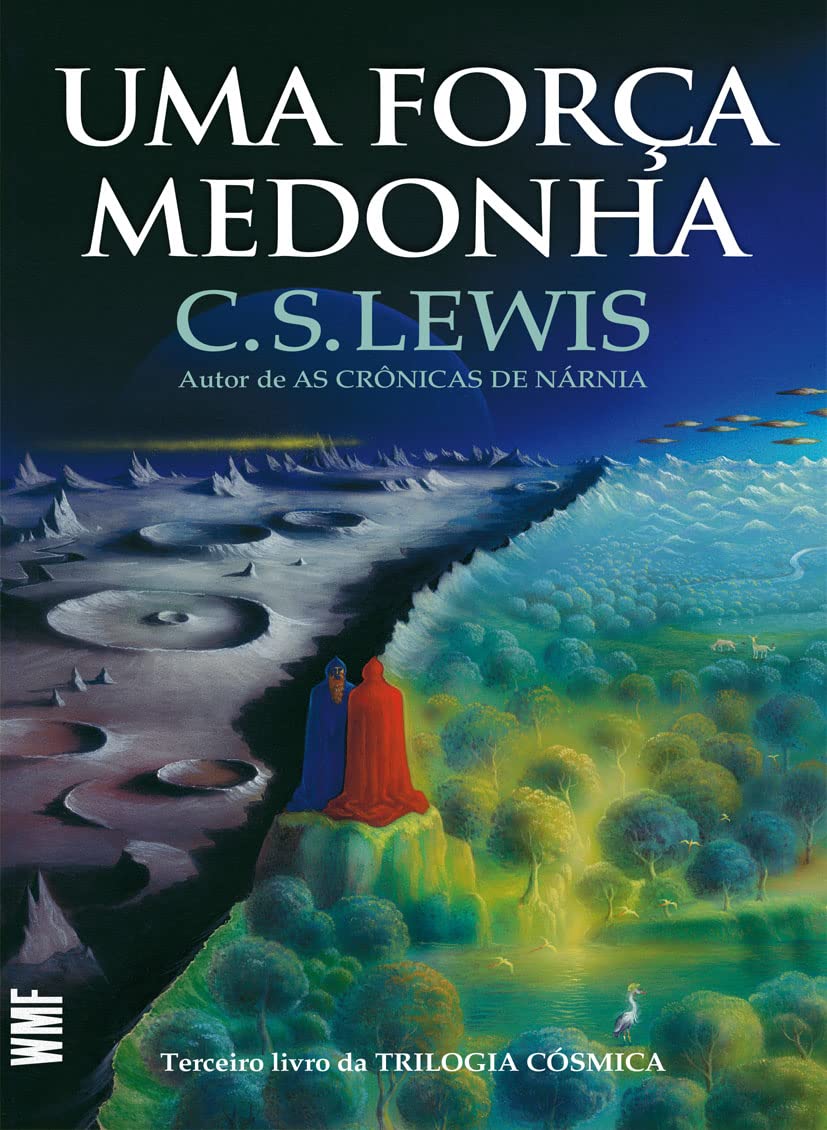 Uma Força Medonha. Trilogia Cósmica - Volume 3 Books