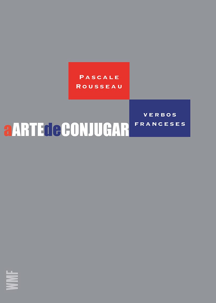 A Arte De Conjugar Verbos Franceses (Em Portuguese do Brasil) Books