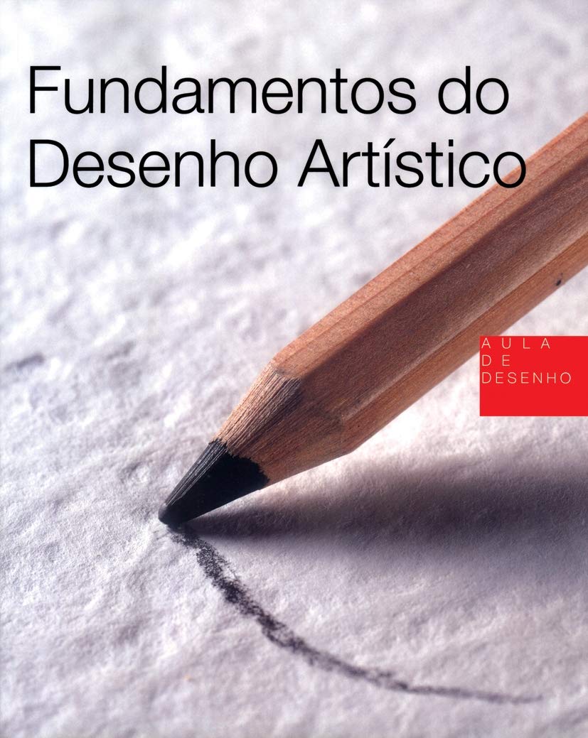 Fundamentos Do Desenho Artístico (Em Portuguese do Brasil) book