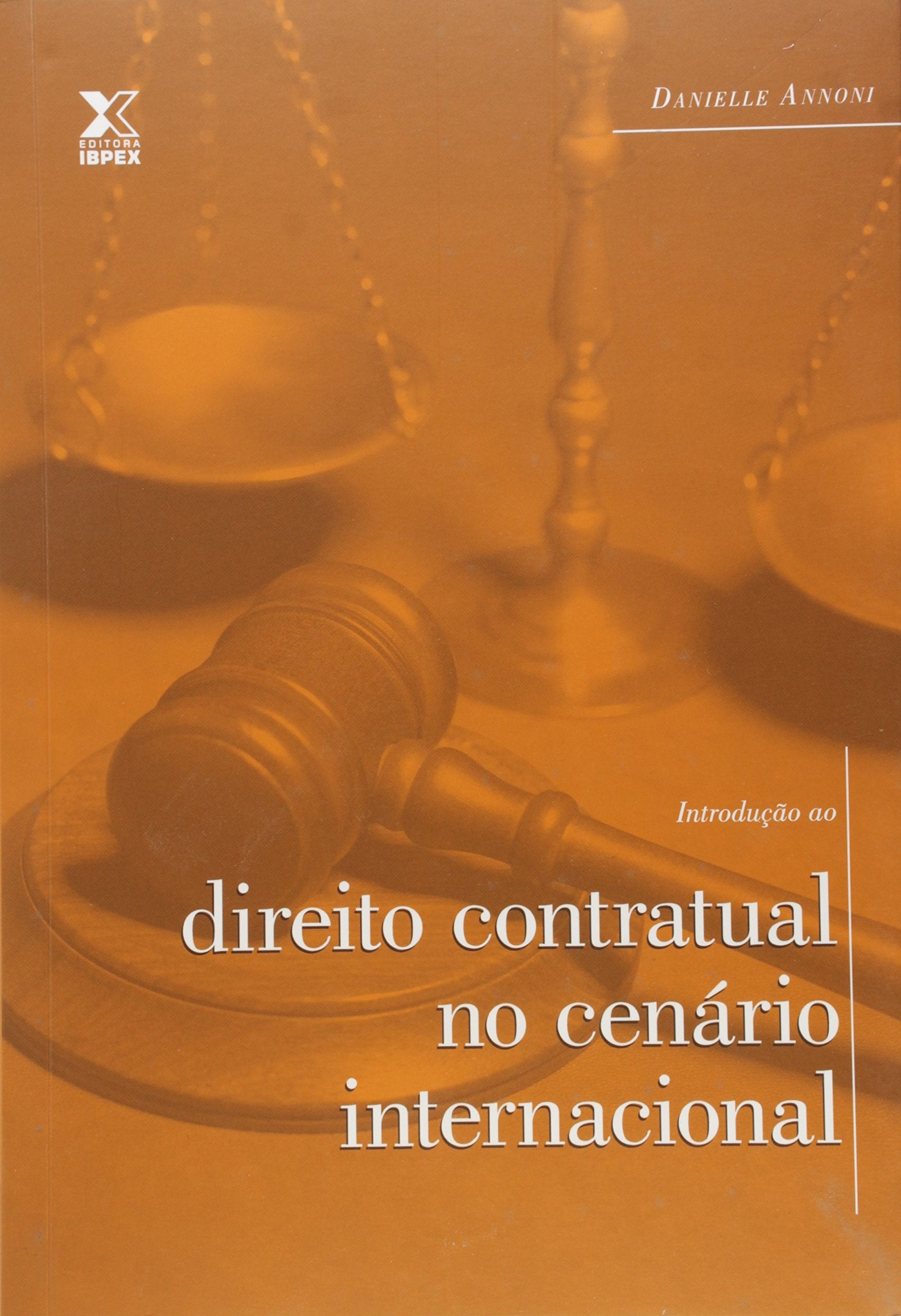 Introducao Ao Direito Contratual No Cenario Internacional (Em Portuguese do Brasil) Books