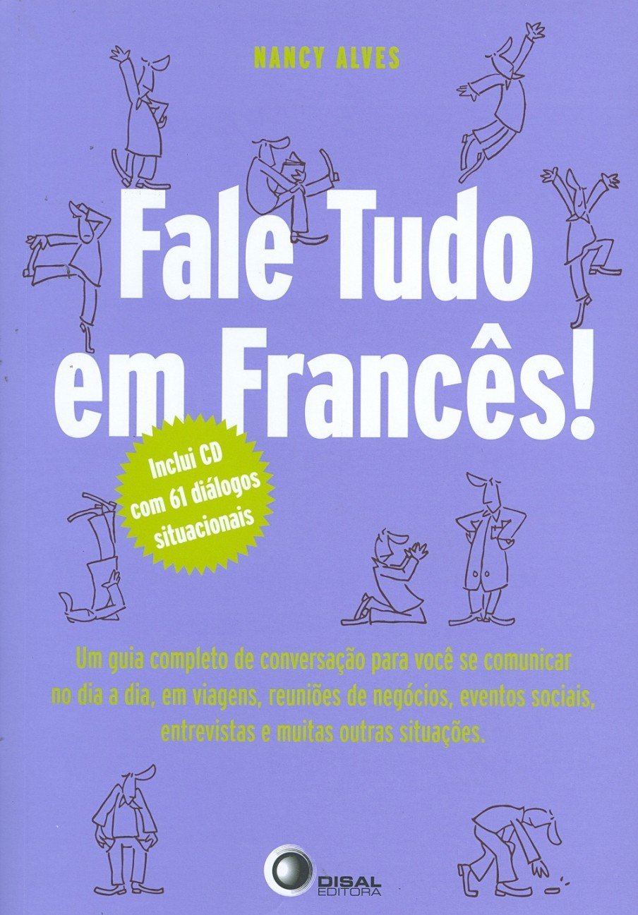 Fale Tudo em Francês (+ CD) (Em Portuguese do Brasil) book