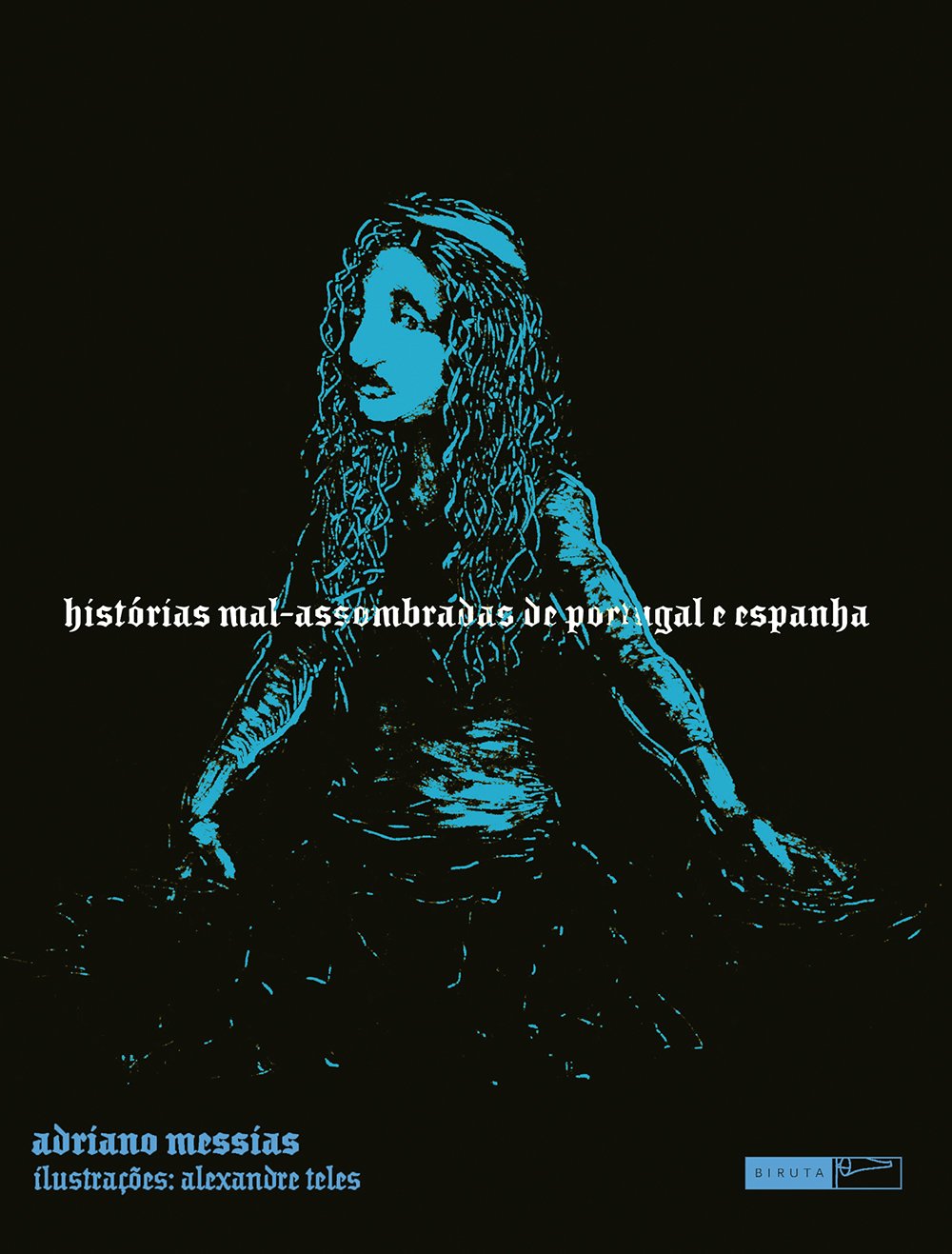 Histórias Mal-Assombradas De Portugal E Espanha (Em Portuguese do Brasil) book