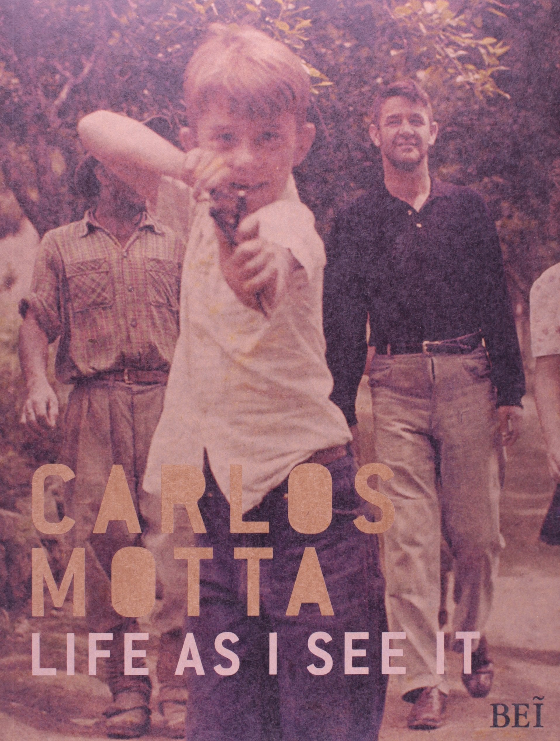 Carlos Motta - Life As I See It (+ DVD) (Em Portuguese do Brasil) Books