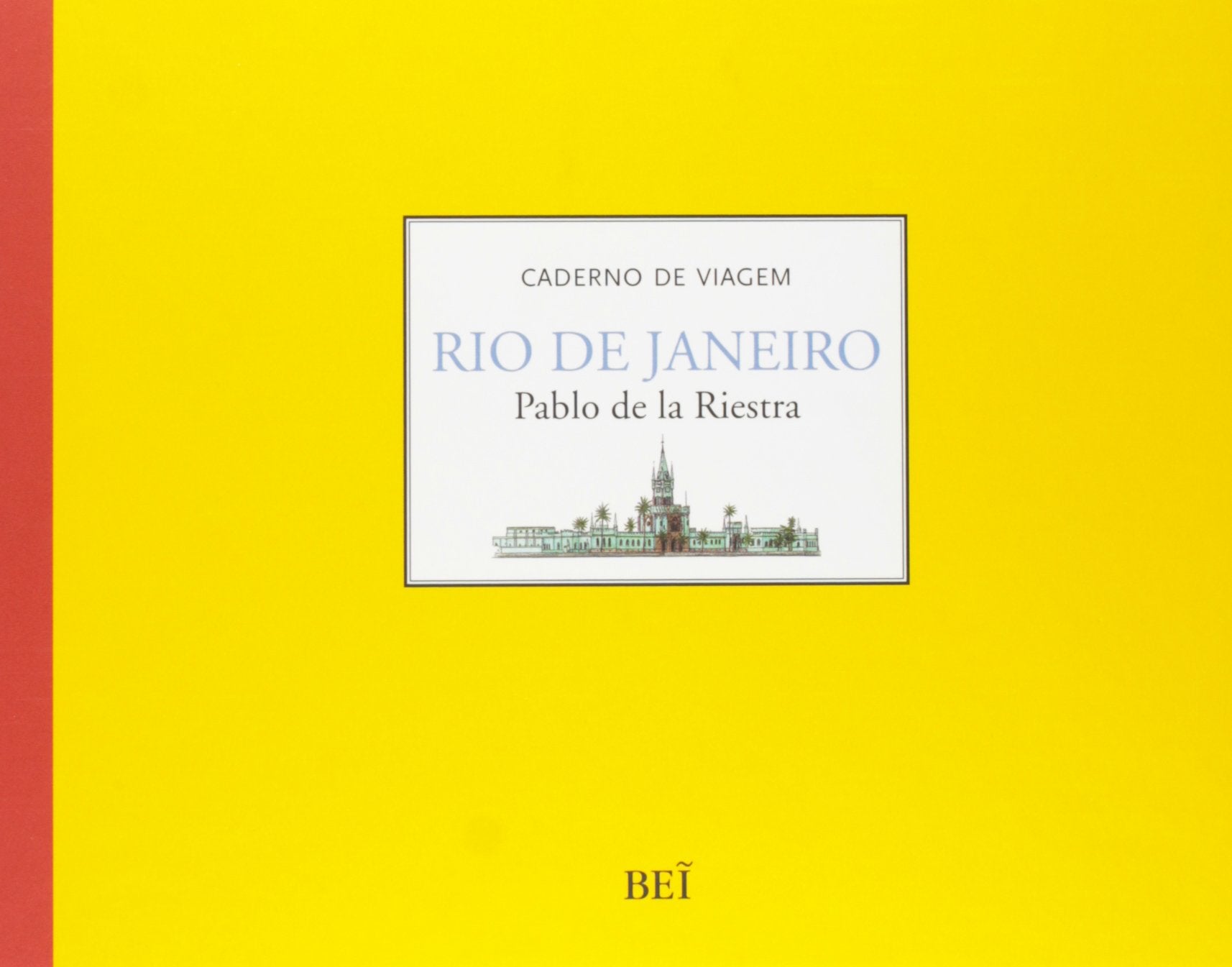 Caderno De Viagem - Rio De Janeiro (Em Portuguese do Brasil) Books