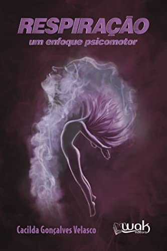 respiraco um enfoque psicomotor Ed. 2022 Books