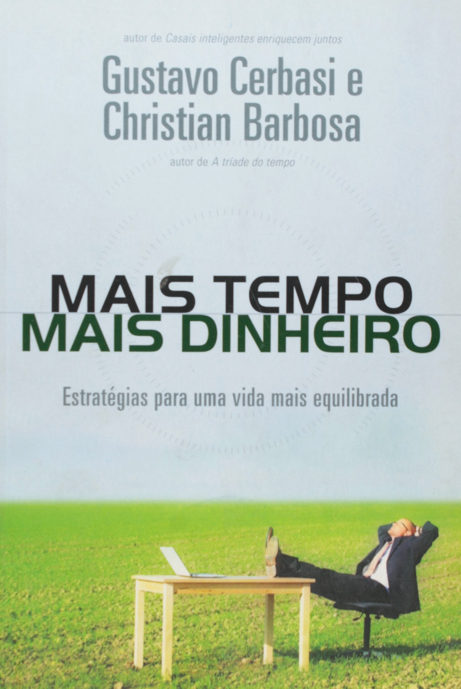 Mais Tempo, Mais Dinheiro (Em Portuguese do Brasil) book