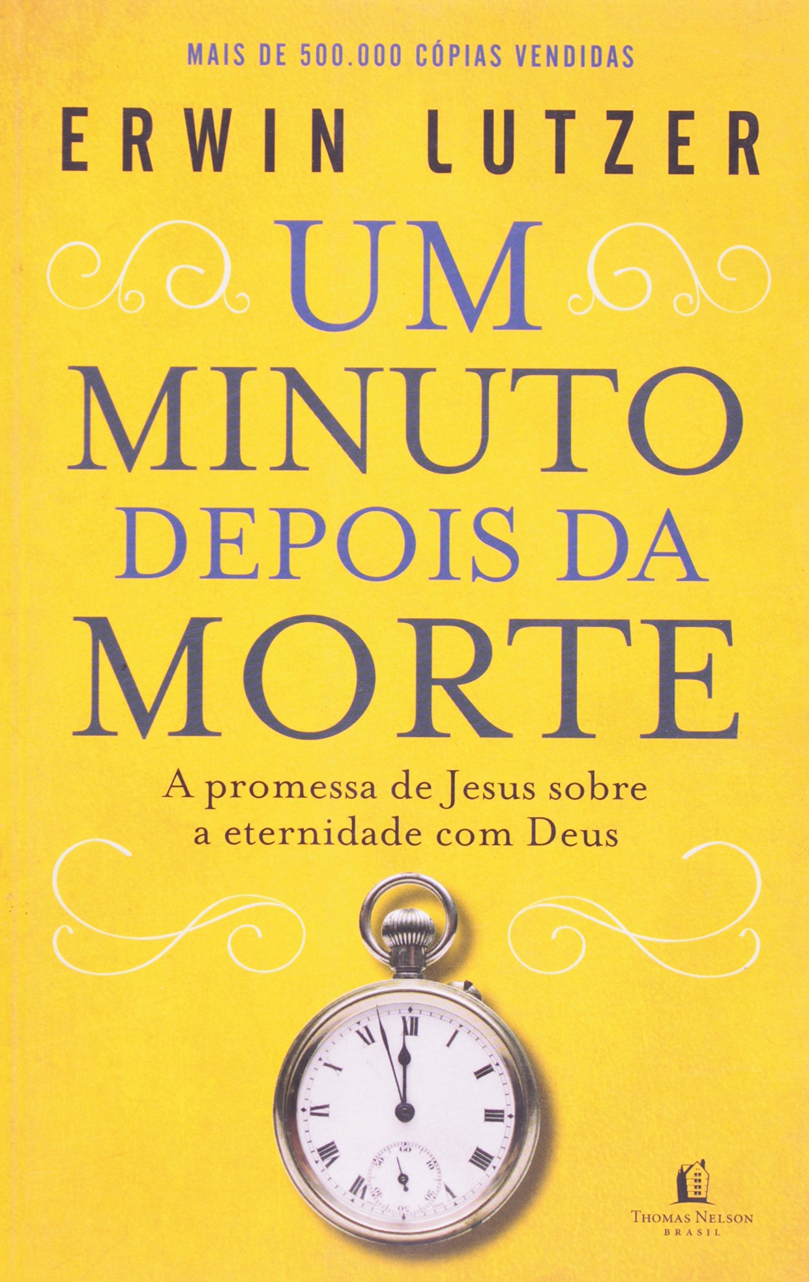 Um Minuto Depois da Morte (Em Portuguese do Brasil) Books