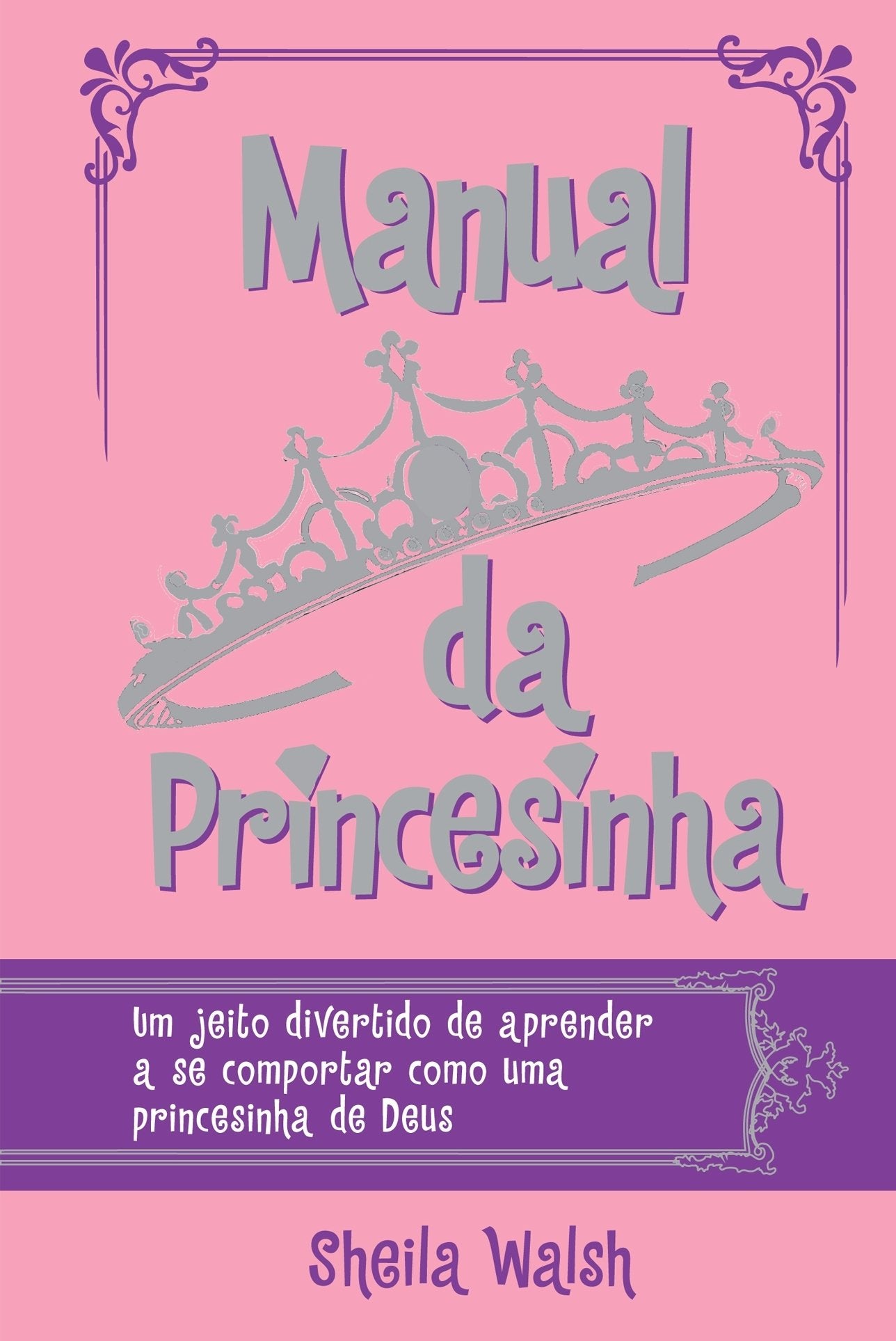 Manual da Princesinha (Em Portuguese do Brasil) Books