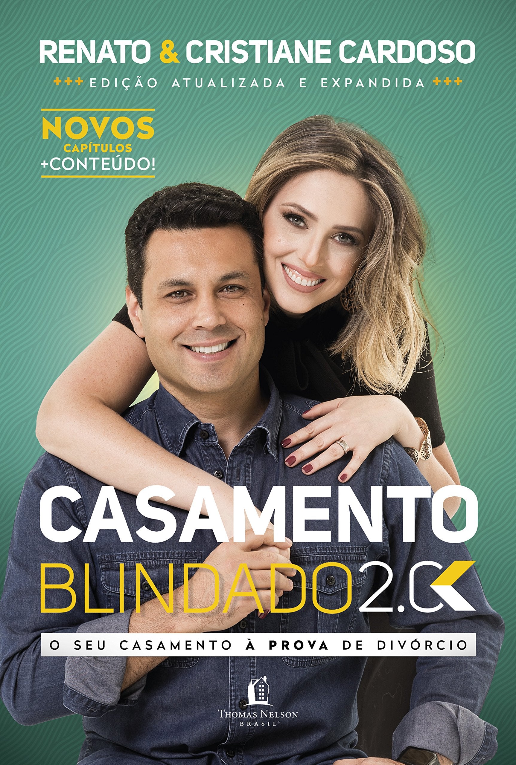 Casamento Blindado 2.0. O Seu Casamento à Prova de Divórcio Books