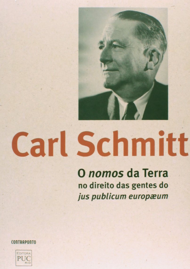 O Nomos da Terra. No Direito das Gentes do Jus Publicum Eruropaeum Books