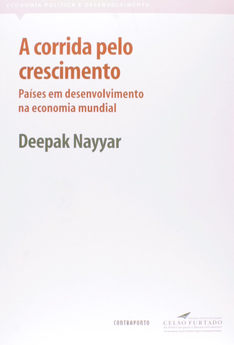 A Corrida Pelo Crescimento. Países em Desenvolvimento na Economia Mundial book