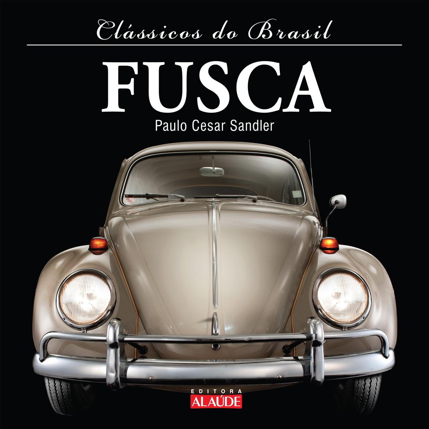 Fusca. Clássicos Do Brasil (Em Portuguese do Brasil) Books