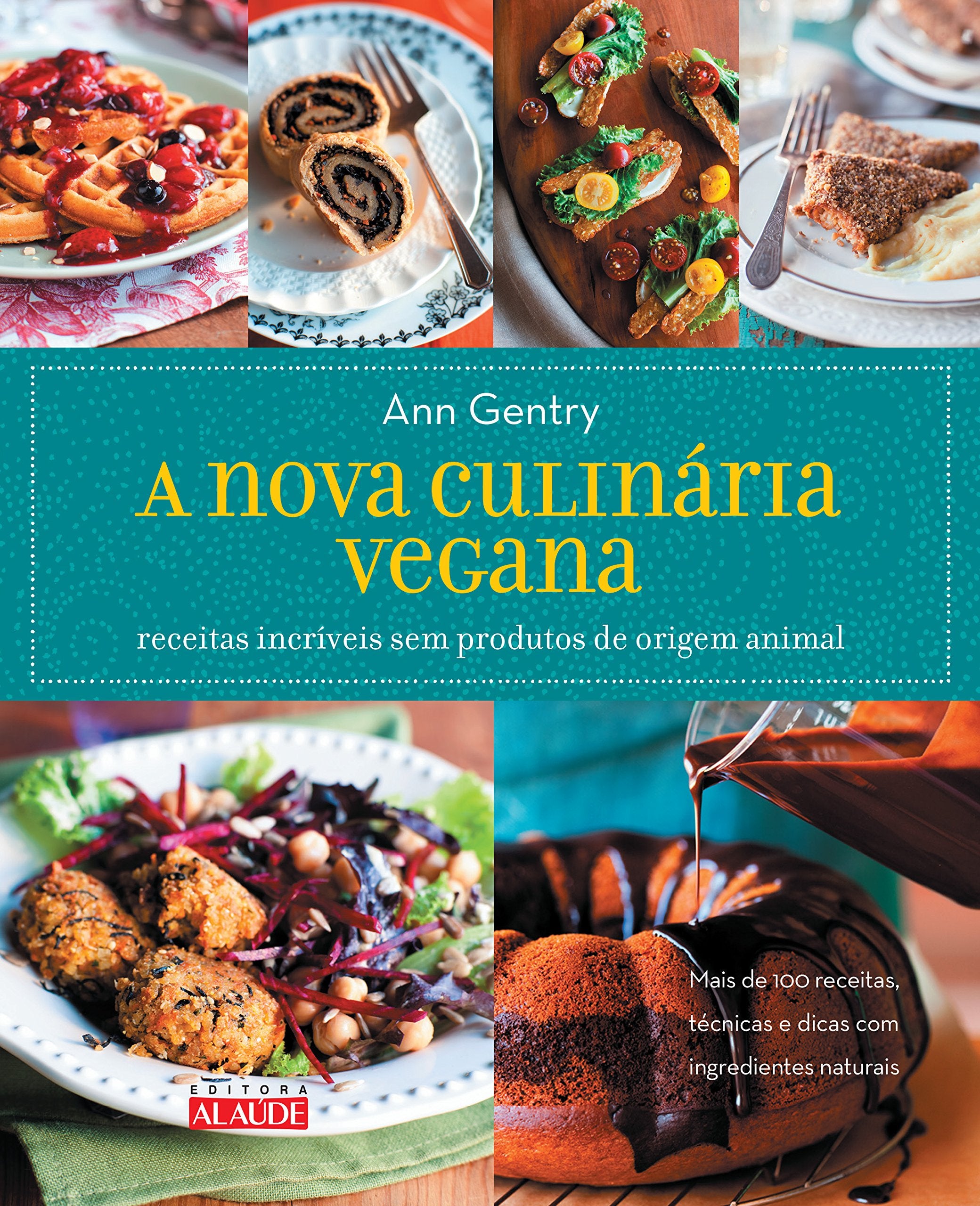 A Nova Culinária Vegana (Em Portuguese do Brasil) Books