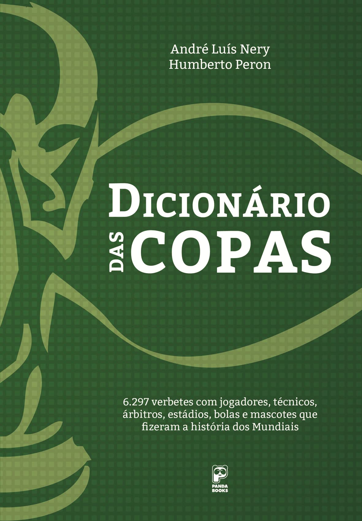 Dicionário das Copas (Em Portuguese do Brasil) Books