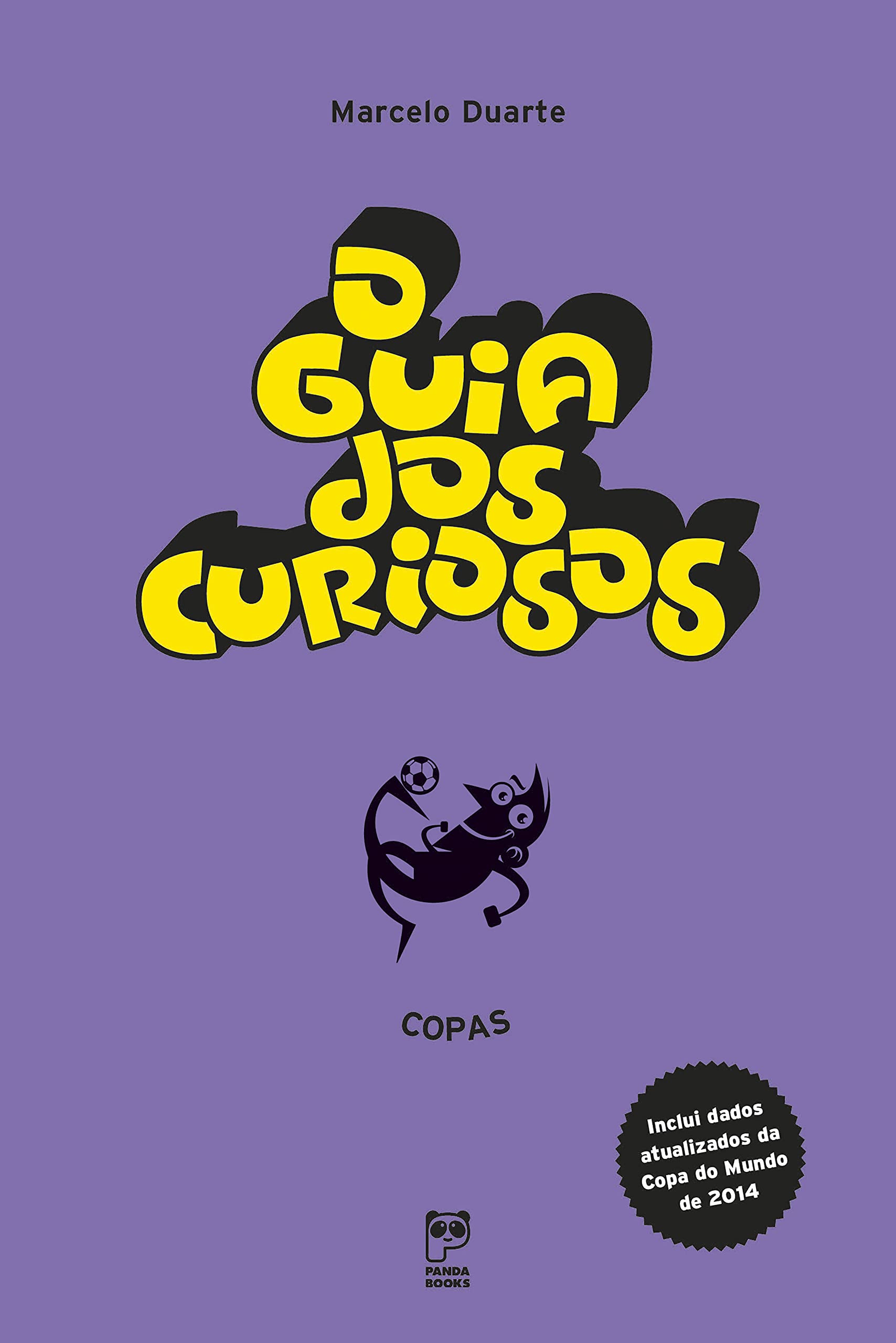 O Guia dos Curiosos. Copas (Em Portuguese do Brasil) Books