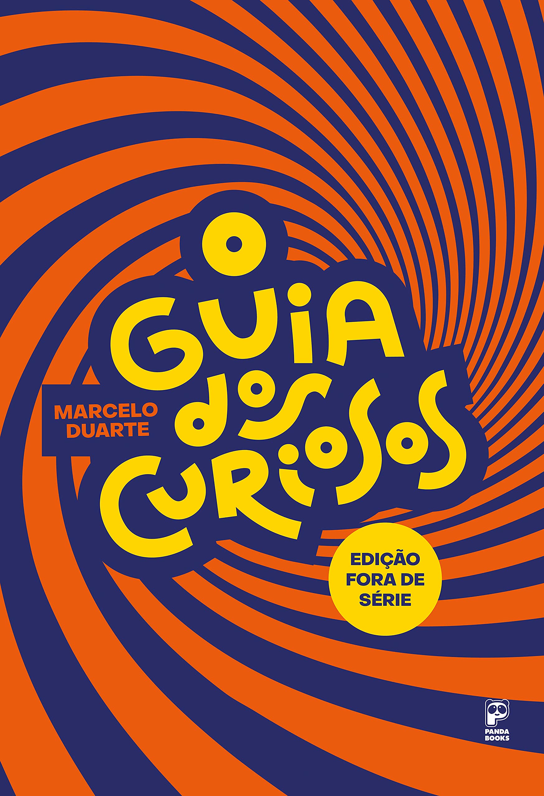 O GUIA DOS CURIOSOS - FORA DE SÉRIE Books