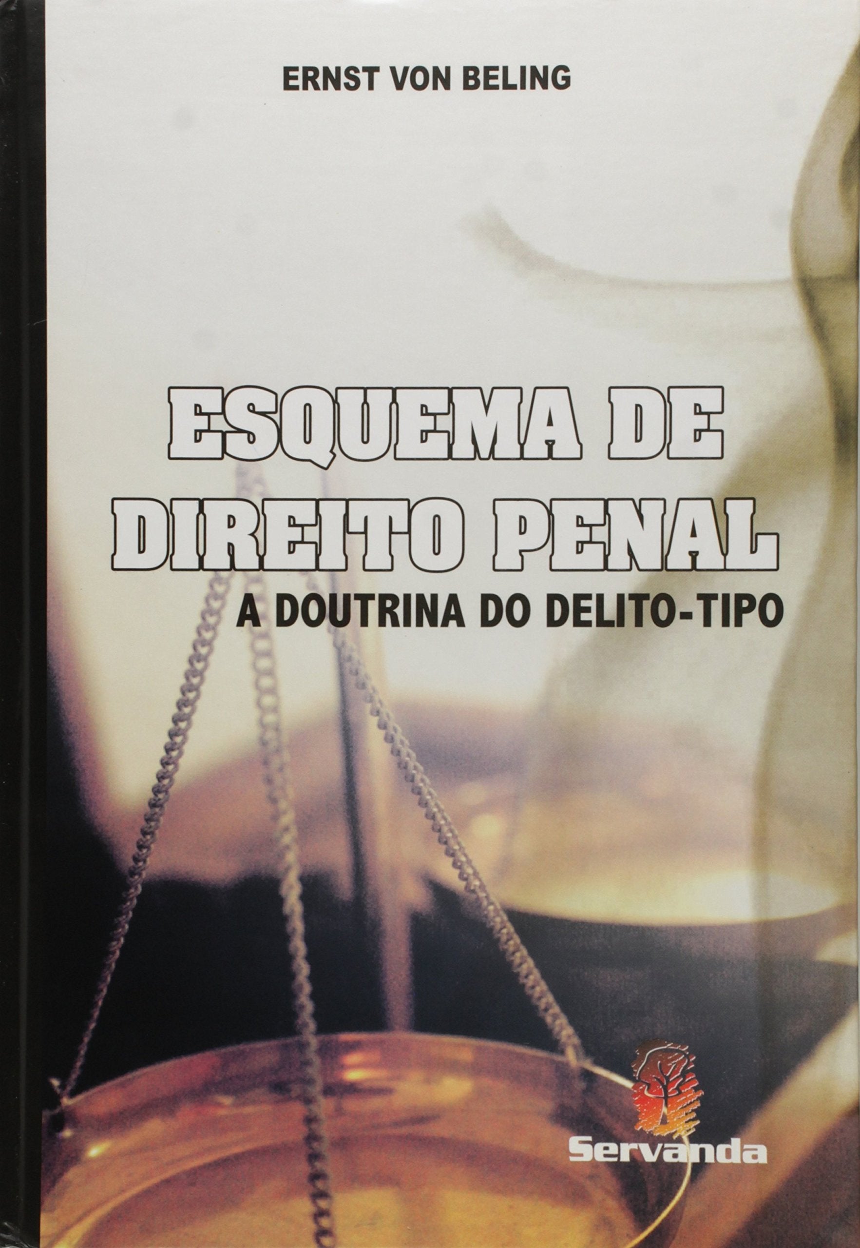 Esquema de Direito Penal. A Doutrina do Delito-Tipo Books