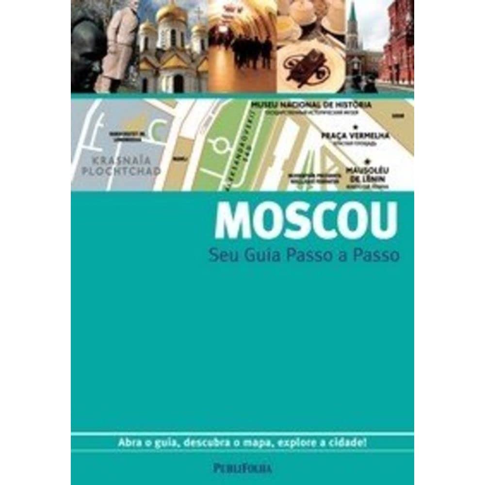 Moscou. Seu Guia Passo a Passo (Em Portuguese do Brasil) book