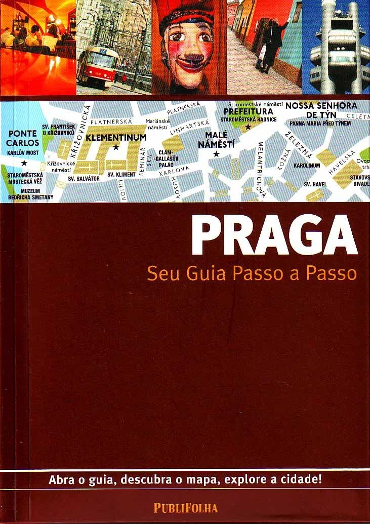 Guia Passo a Passo Praga (Em Portuguese do Brasil) Books