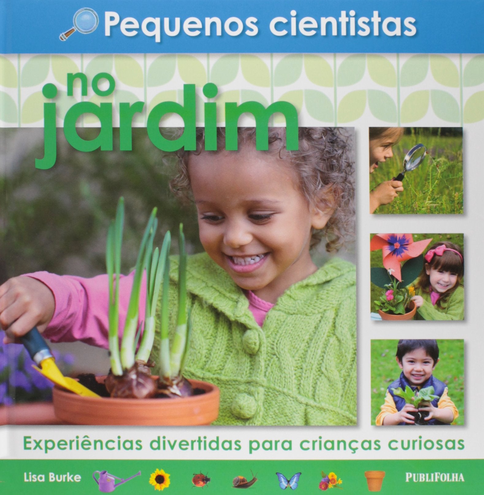 Pequenos Cientistas No Jardim (Em Portuguese do Brasil) Books