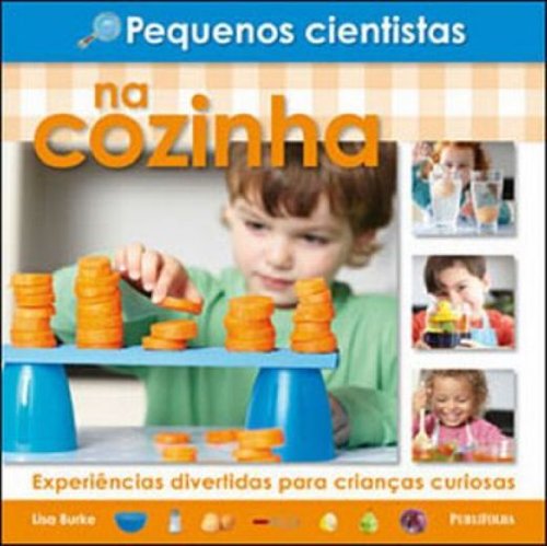 Pequenos Cientistas Na Cozinha (Em Portuguese do Brasil) Books