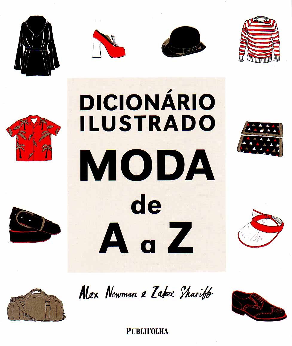 Dicionário Ilustrado. Moda De A a Z (Em Portuguese do Brasil) book