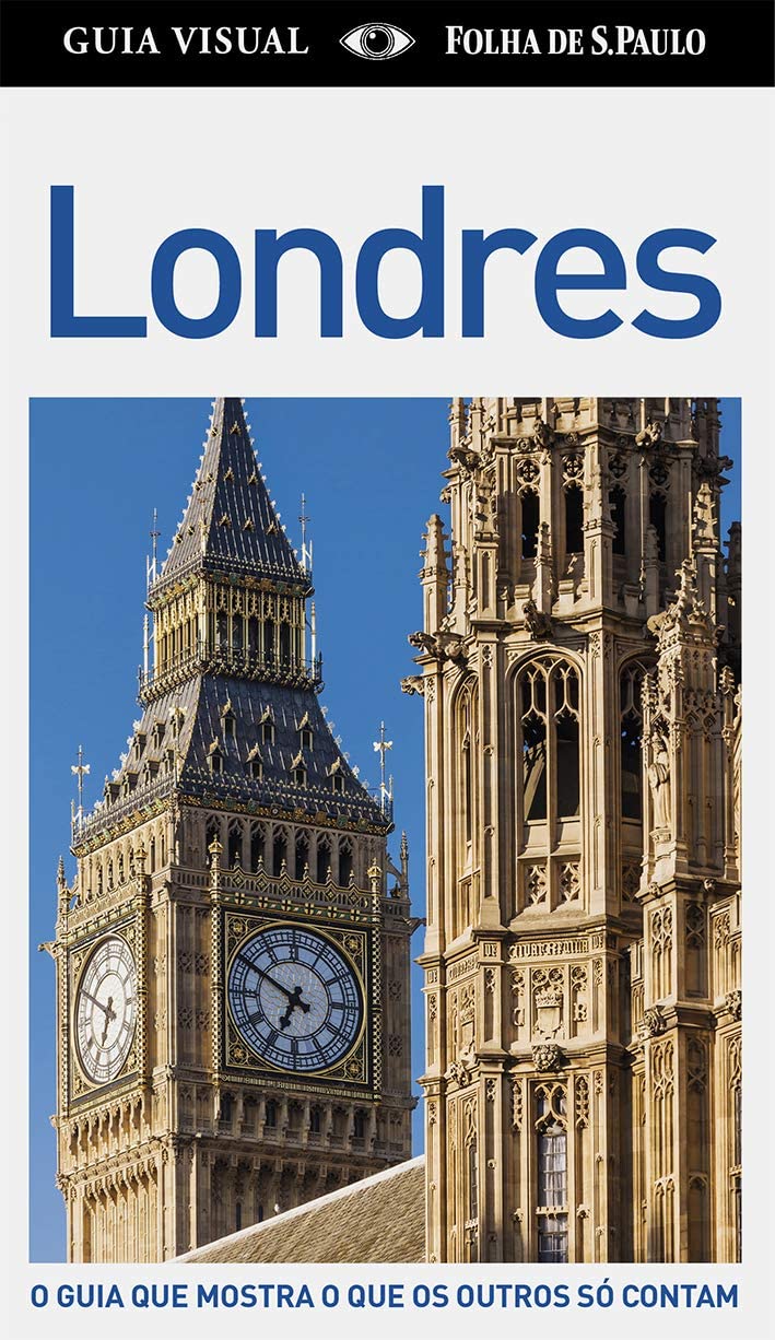 Guia Visual Londres. O Guia que Mostra o que os Outros Só Contam (+ Mapa Avulso) (Em Portuguese do Brasil) Books