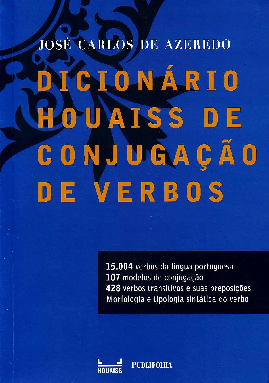 Dicionário Houaiss de Conjugação de Verbos (Em Portuguese do Brasil) Books
