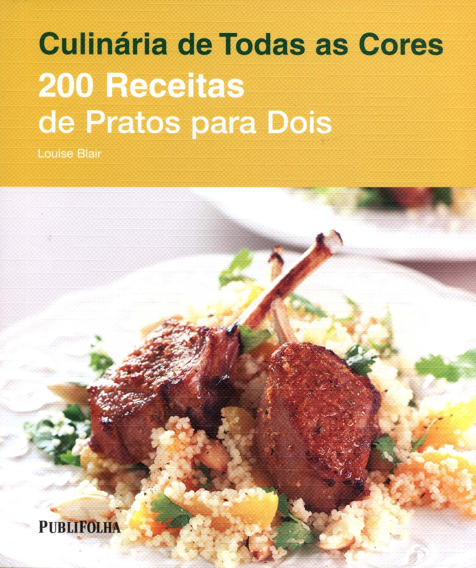 Duzentas Receitas De Pratos Para Dois (Em Portuguese do Brasil) Books