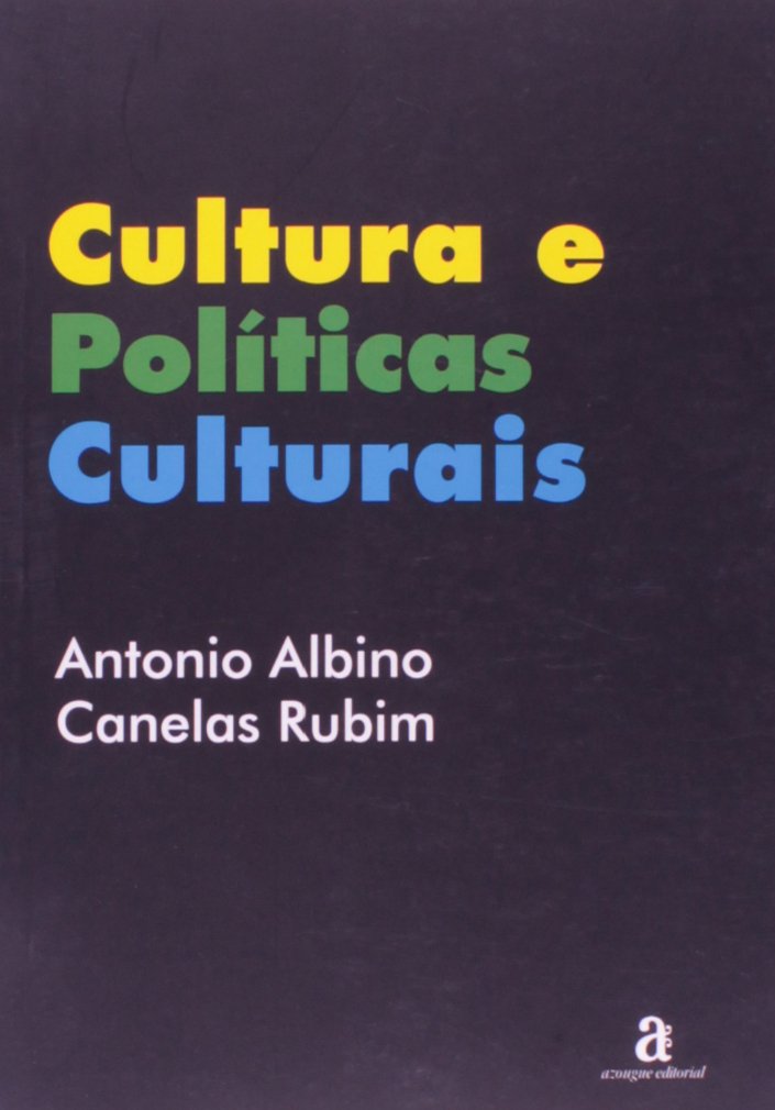 Cultura E Politicas Culturais (Em Portuguese do Brasil) Books