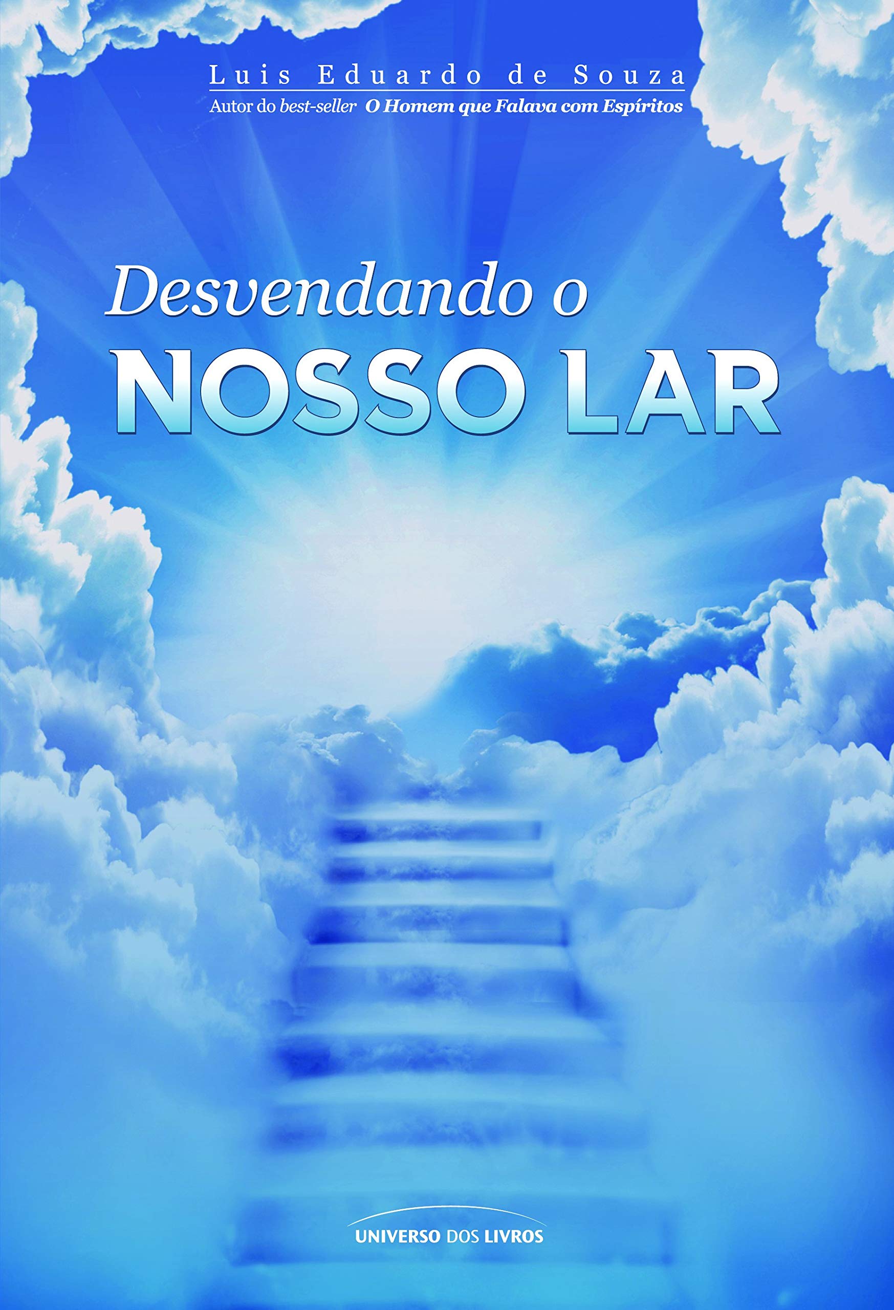 Desvendando O Nosso Lar (Em Portuguese do Brasil) book