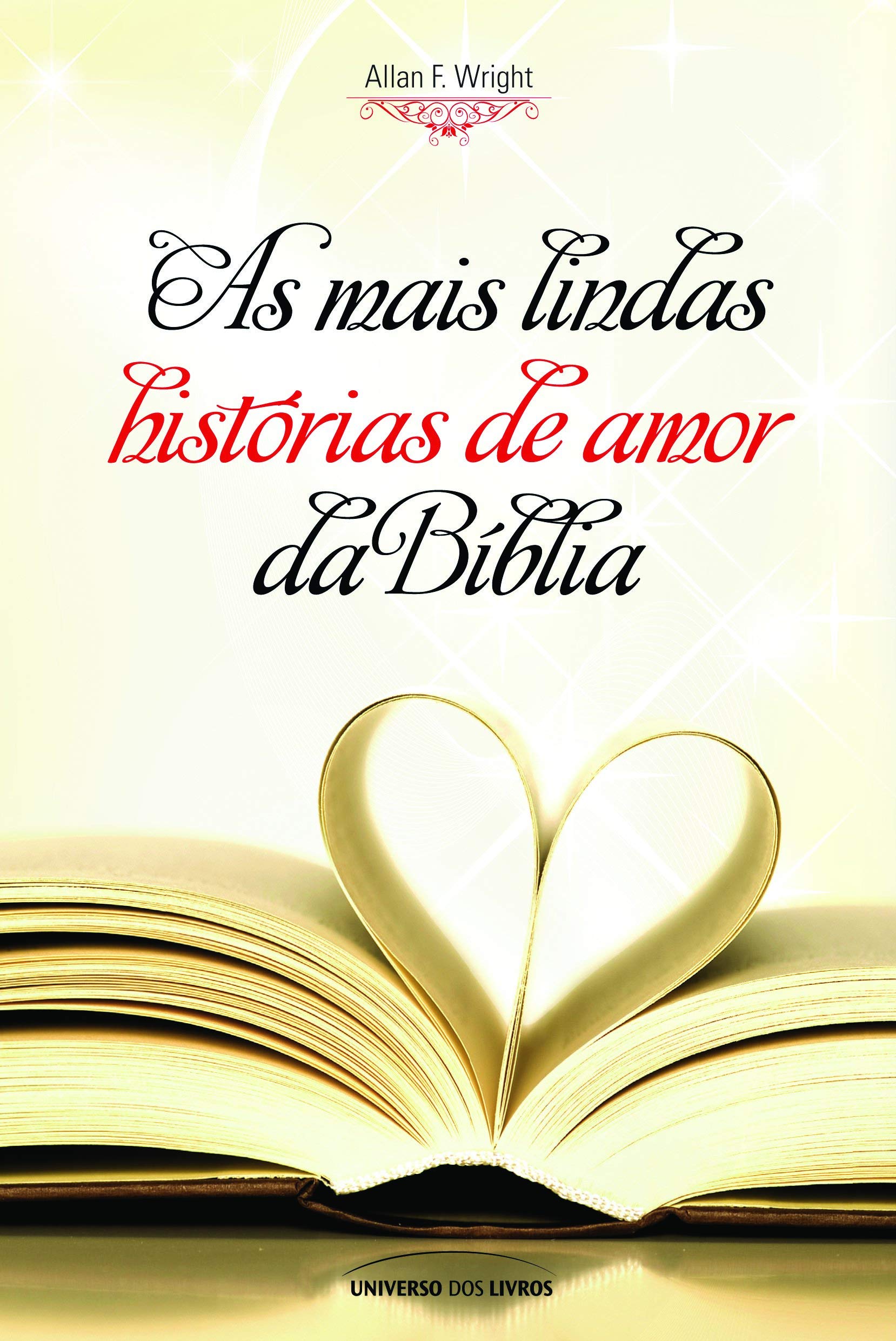 As Mais Lindas Histórias de Amor da Bíblia (Em Portuguese do Brasil) Books