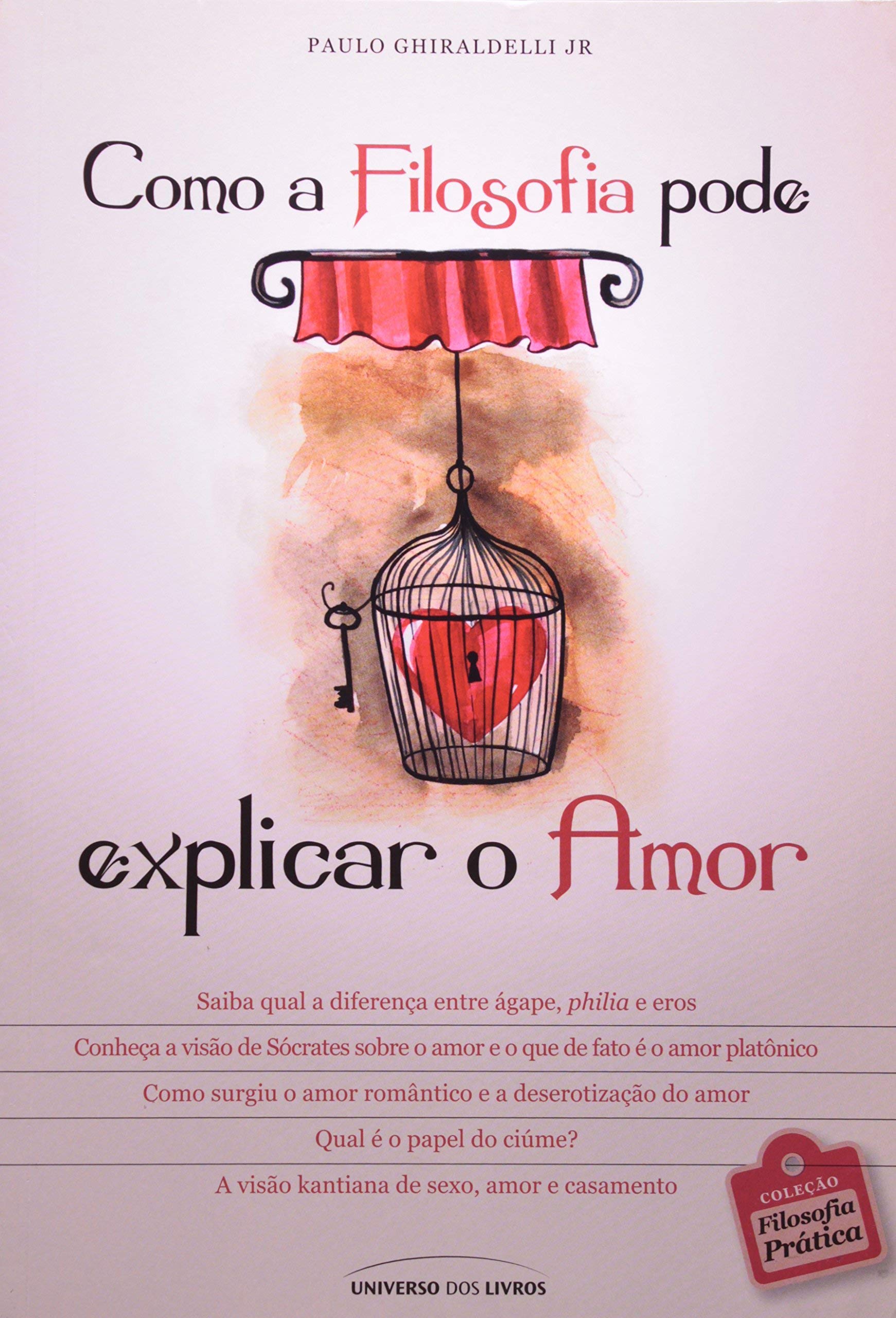 Como A Filosofia Pode Explicar o Amor (Em Portuguese do Brasil) Books