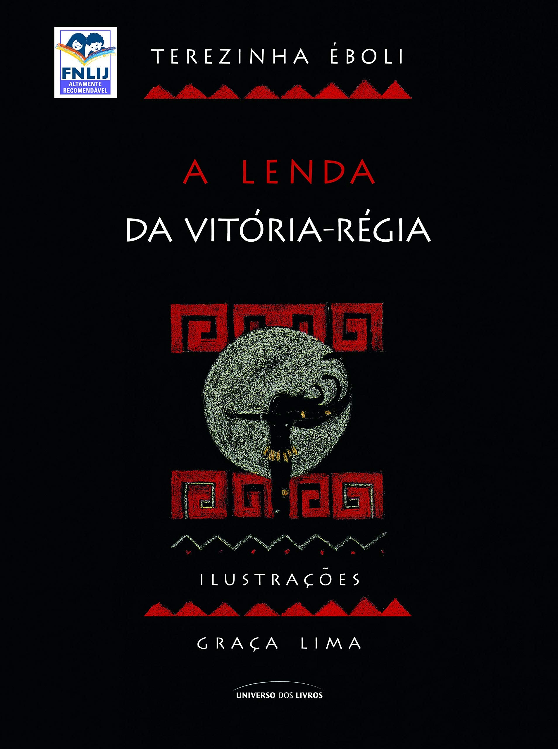 A Lenda da Vitória Régia (Em Portuguese do Brasil) Books