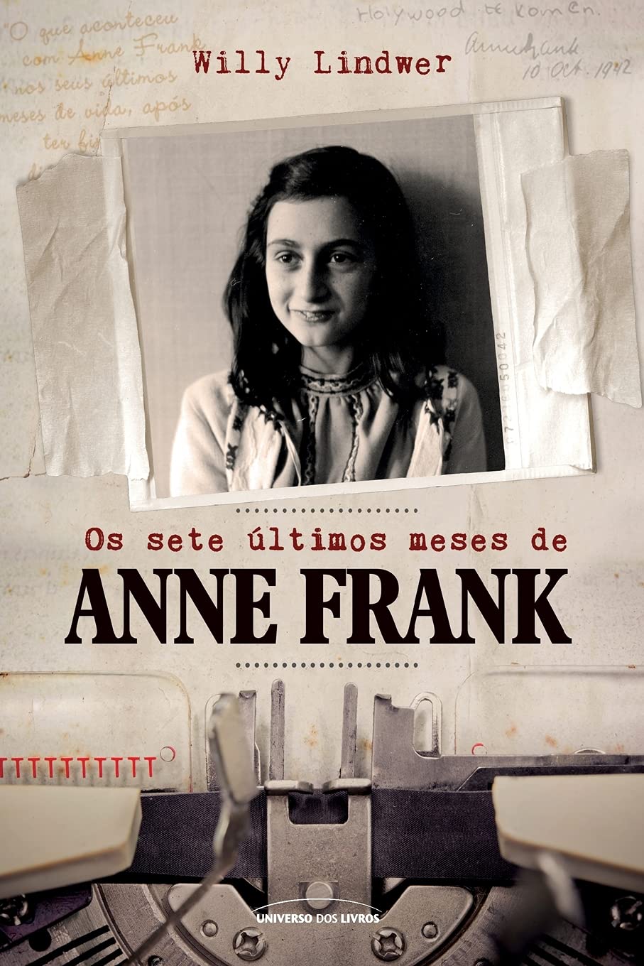 Os sete últimos meses de Anne Frank Memories