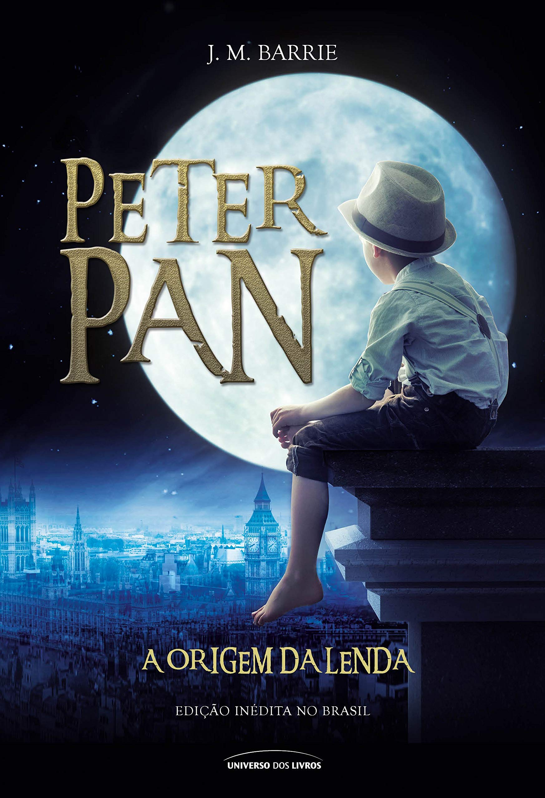 Peter Pan. A Origem da Lenda (Em Portuguese do Brasil) Books