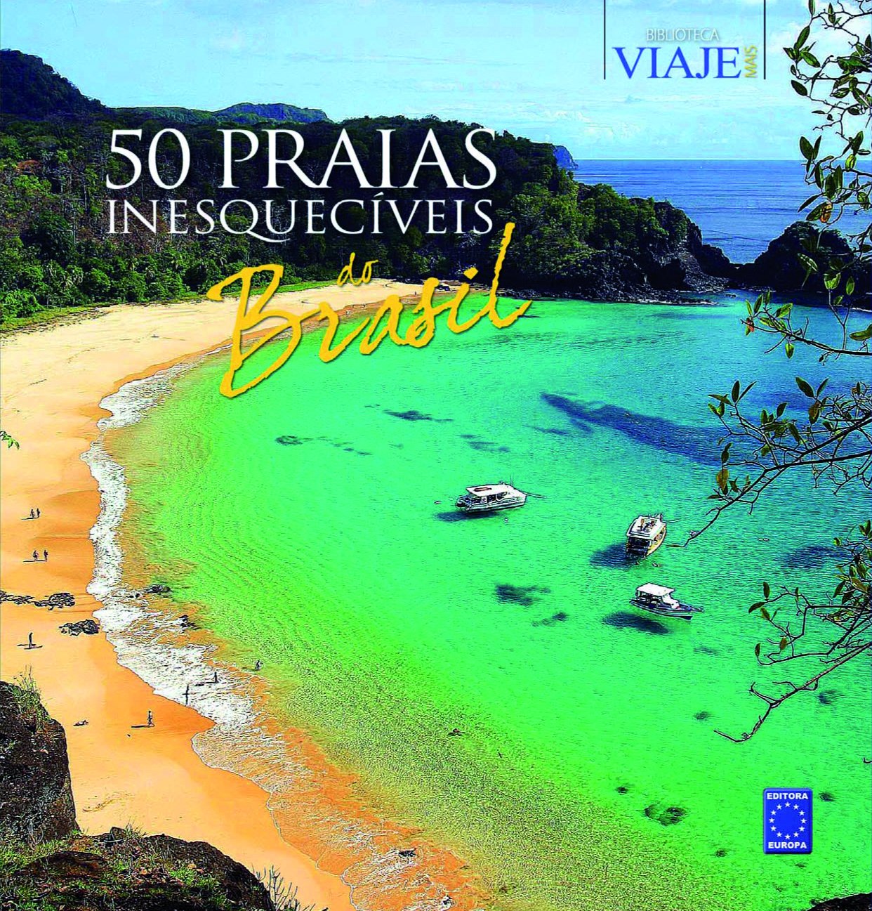 50 Praias Inesquecíveis Do Brasil Books