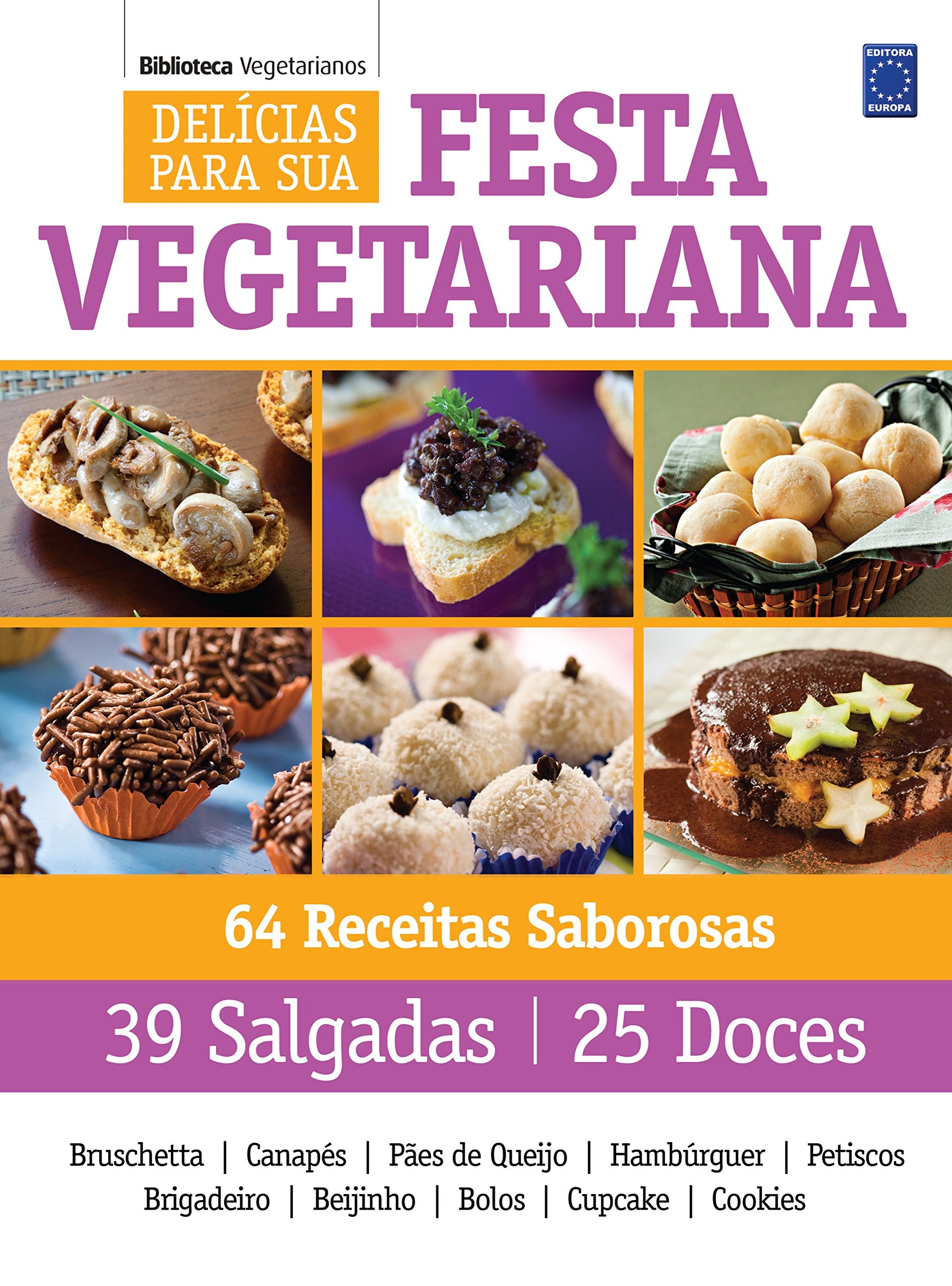 Delícias Para Sua Festa Vegetariana (Em Portuguese do Brasil) Books